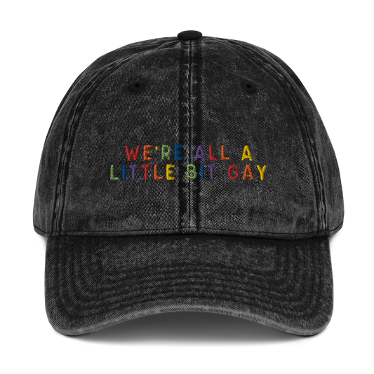 We're All A Little Bit Gay Pride Embroidered Vintage Cap