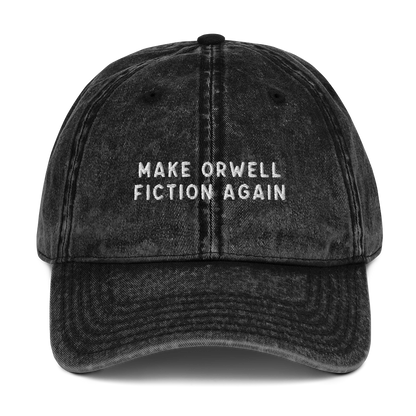 Make Orwell Fiction Again Embroidered Vintage Cap