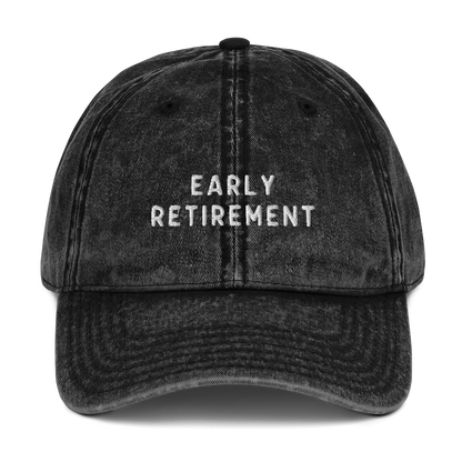 Early Retirement Embroidered Vintage Cap