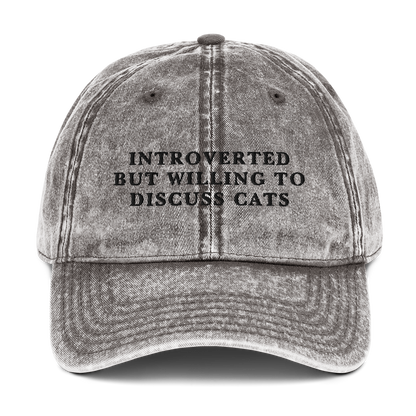 Introverted But Willing To Discuss Cats Embroidered Vintage Cap