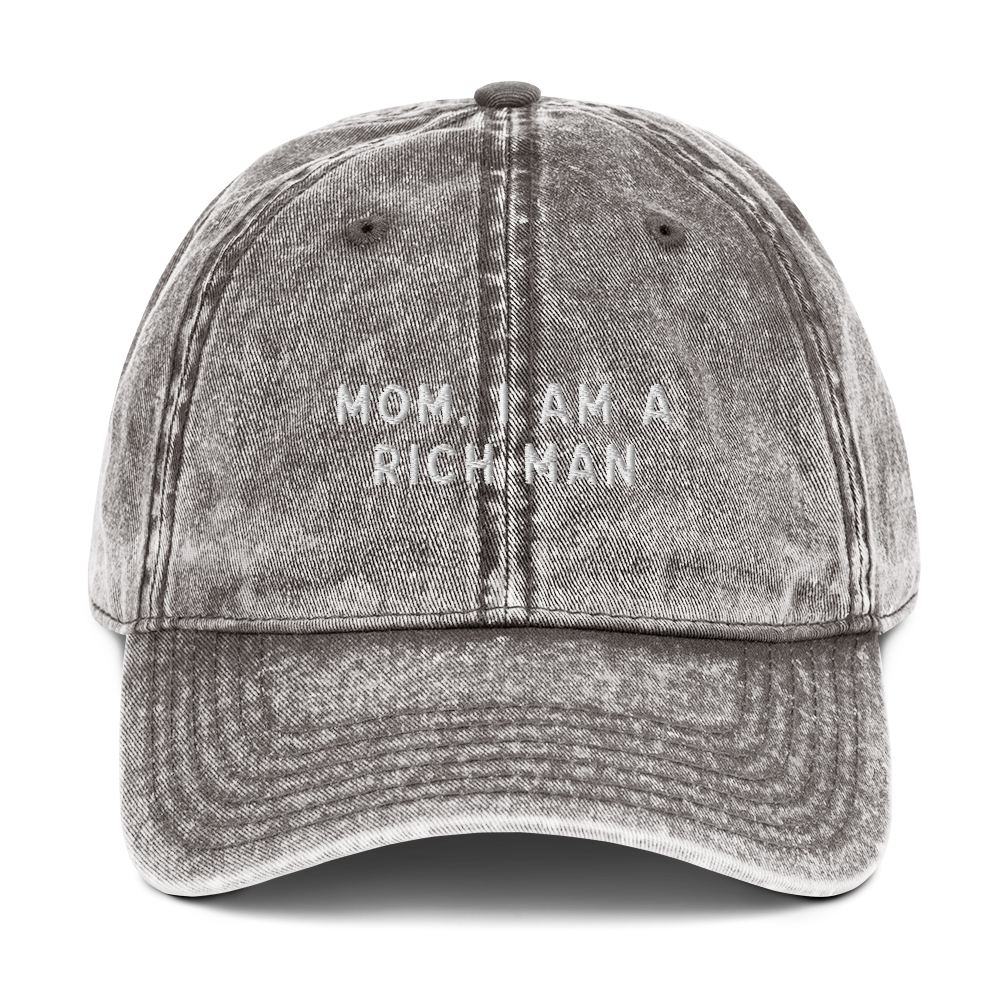 Mom, I am a Rich Man Embroidered Vintage Cap