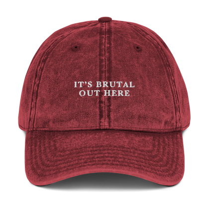 It's Brutal Out Here Embroidered Vintage Cap