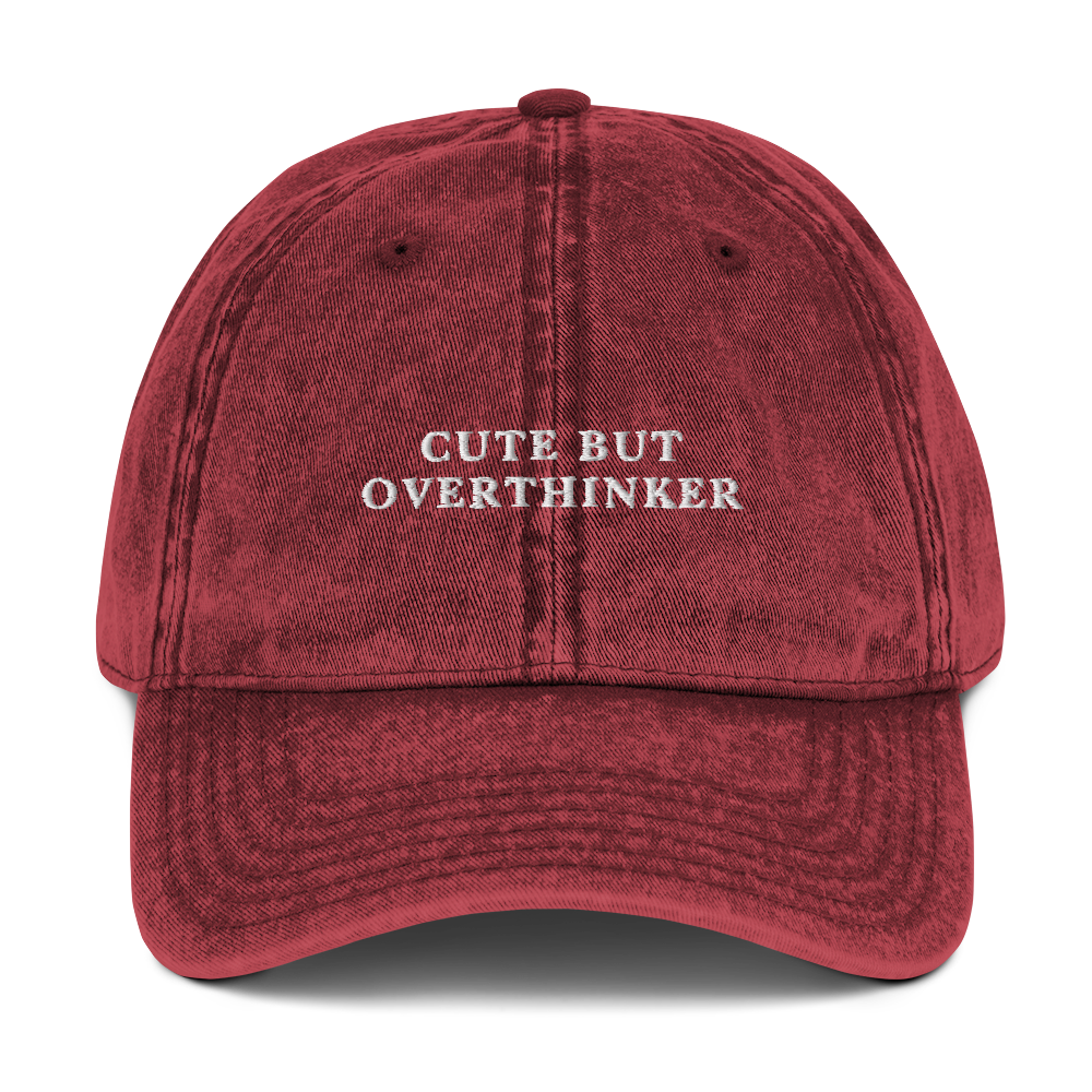 Cute But Overthinker Embroidered Vintage Cap