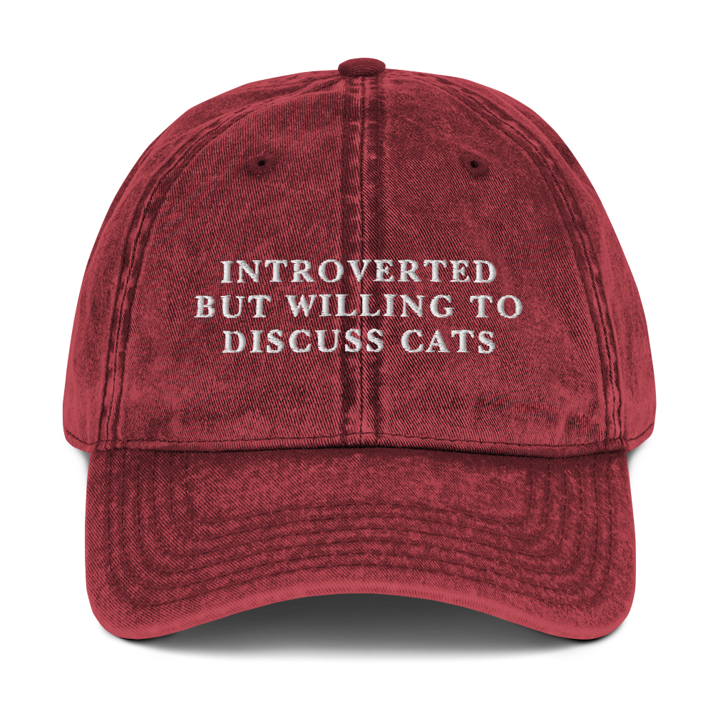 Introverted But Willing To Discuss Cats Embroidered Vintage Cap