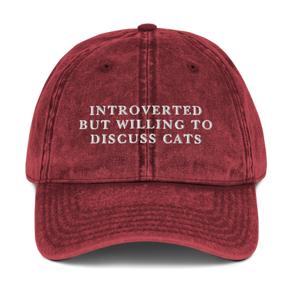 Introverted But Willing To Discuss Cats Embroidered Vintage Cap