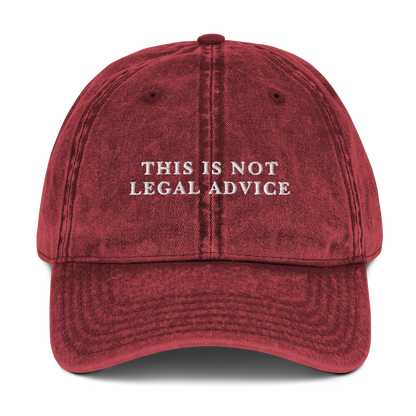 This Is Not Legal Advice Embroidered Vintage Cap