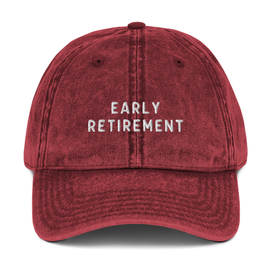 Early Retirement Embroidered Vintage Cap