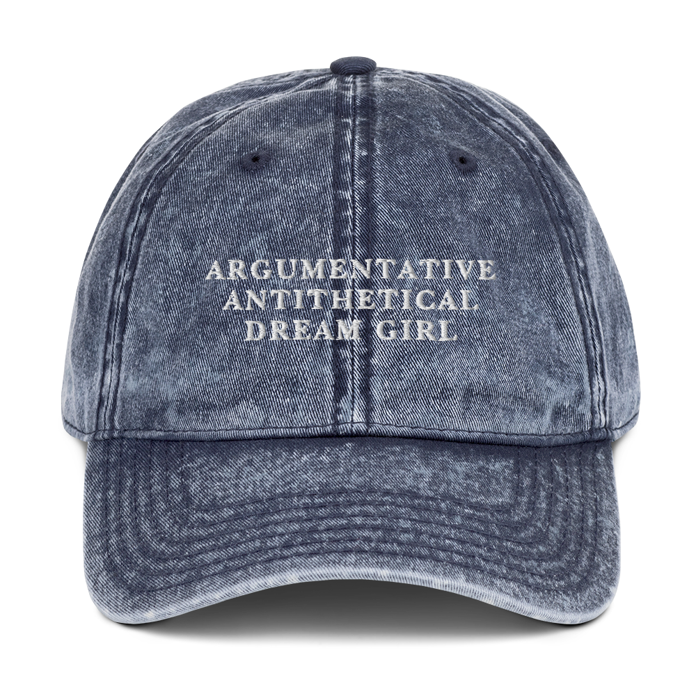 Argumentative, Antithetical Dream Girl Embroidered Vintage Cap