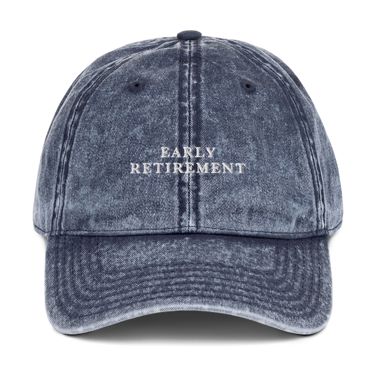 Early Retirement Embroidered Vintage Cap