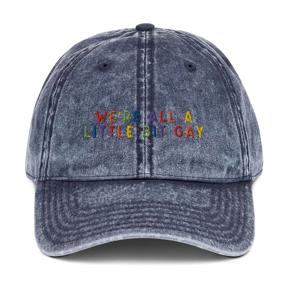 We're All A Little Bit Gay Pride Embroidered Vintage Cap