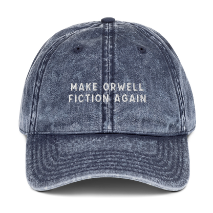 Make Orwell Fiction Again Embroidered Vintage Cap