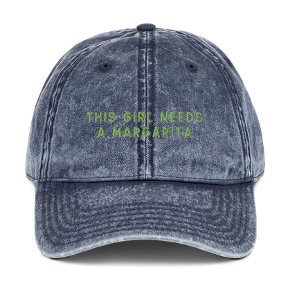 This Girl Needs A Margarita Embroidered Vintage Cap