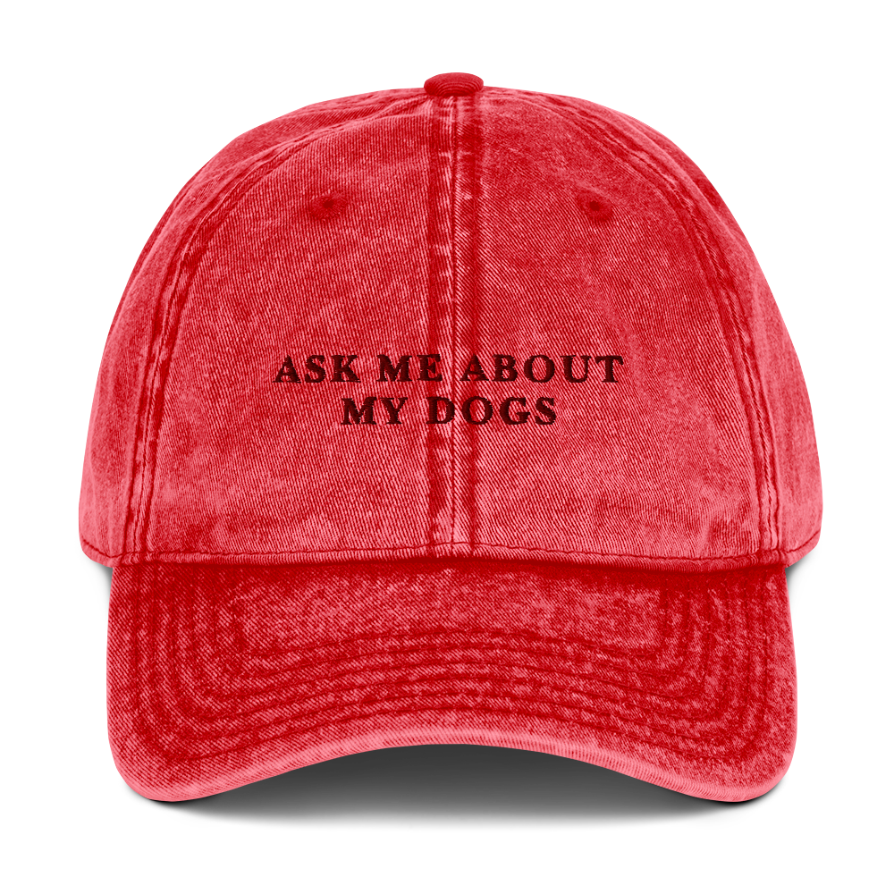 Ask Me About My Dogs Embroidered Vintage Cap