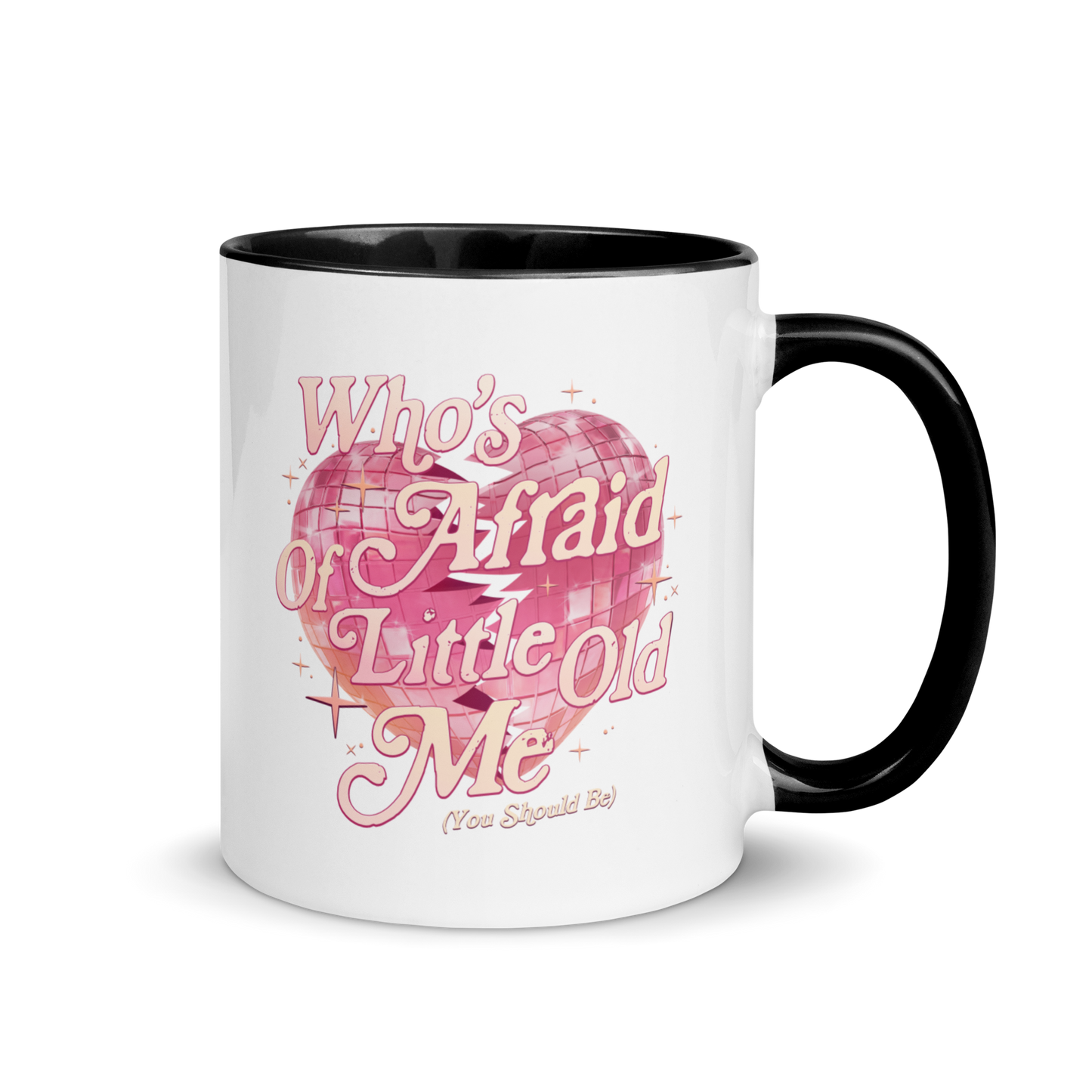 Who's Afraid of Little Old Me Color Mug