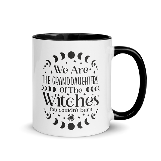 We are the Granddaughters of the Witches Color Mug