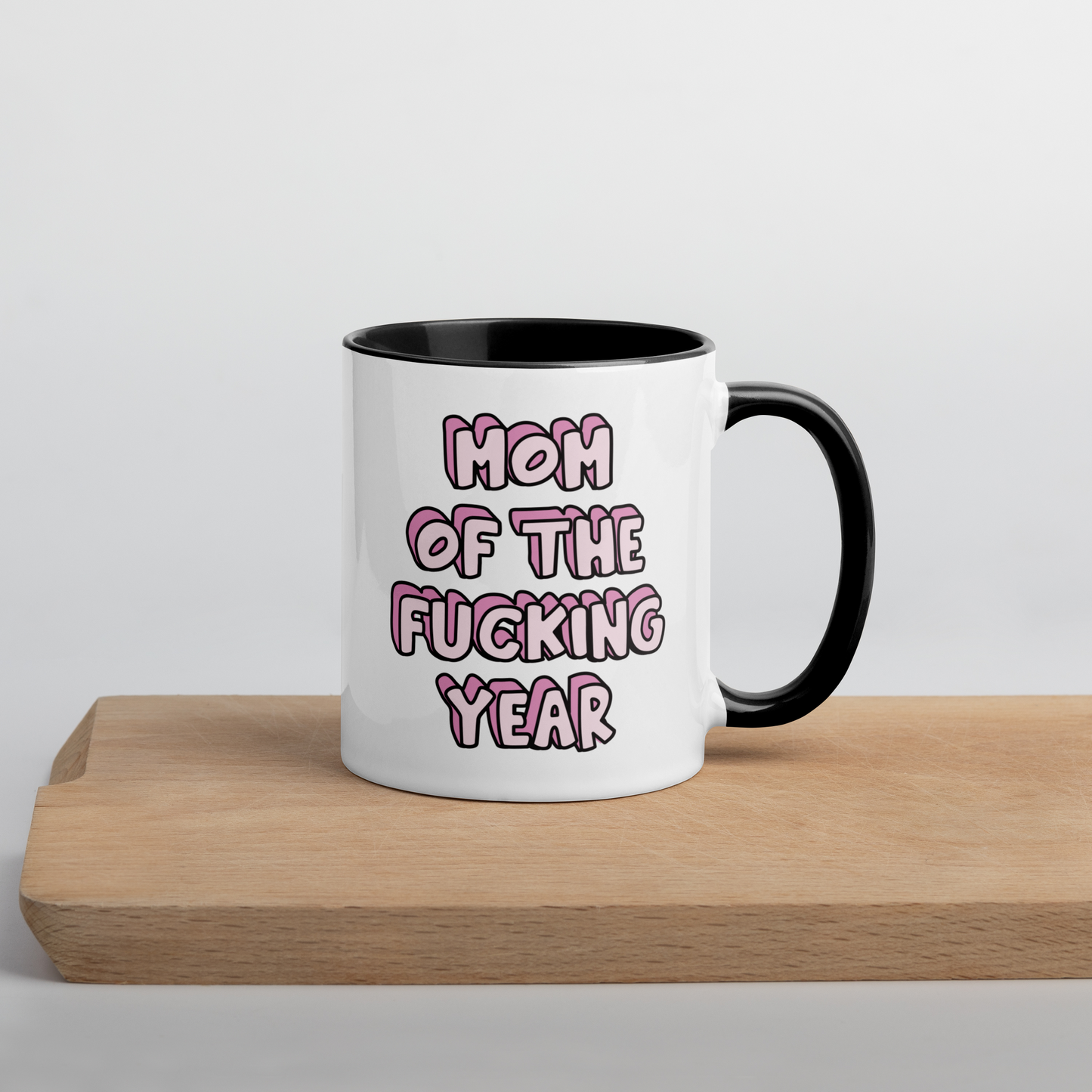 Mom of the Fucking Year Mother Color Mug