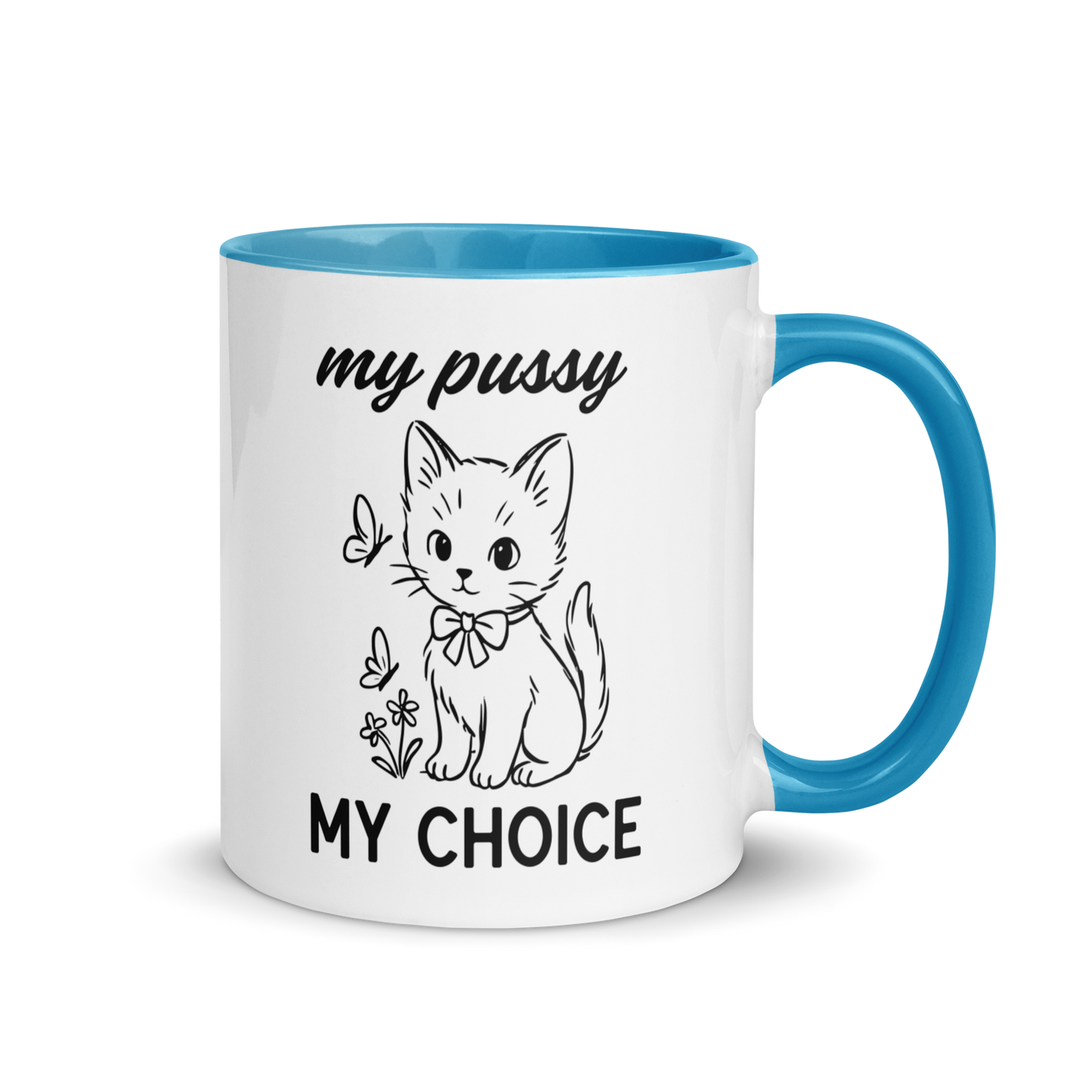My Pussy My Choice Feminist Color Mug