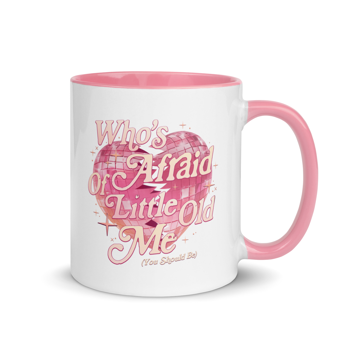 Who's Afraid of Little Old Me Color Mug