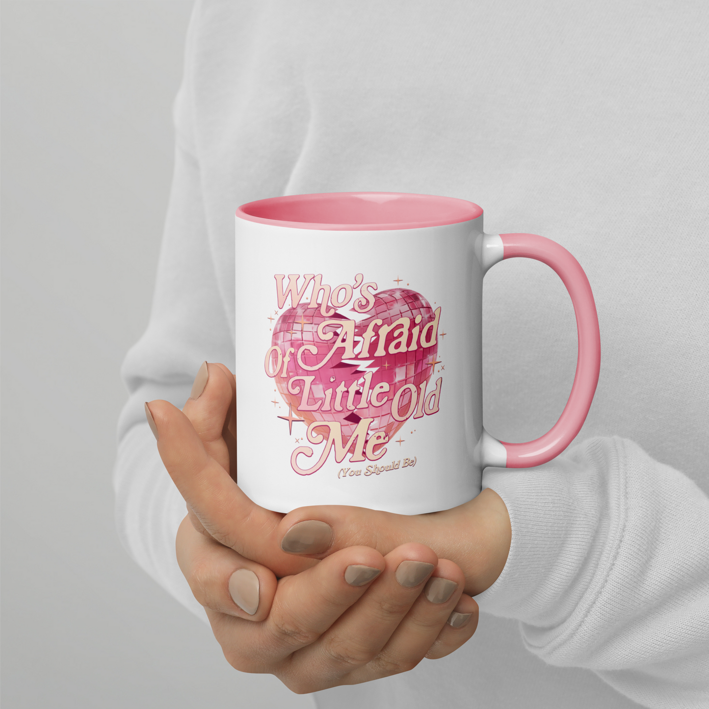 Who's Afraid of Little Old Me Color Mug