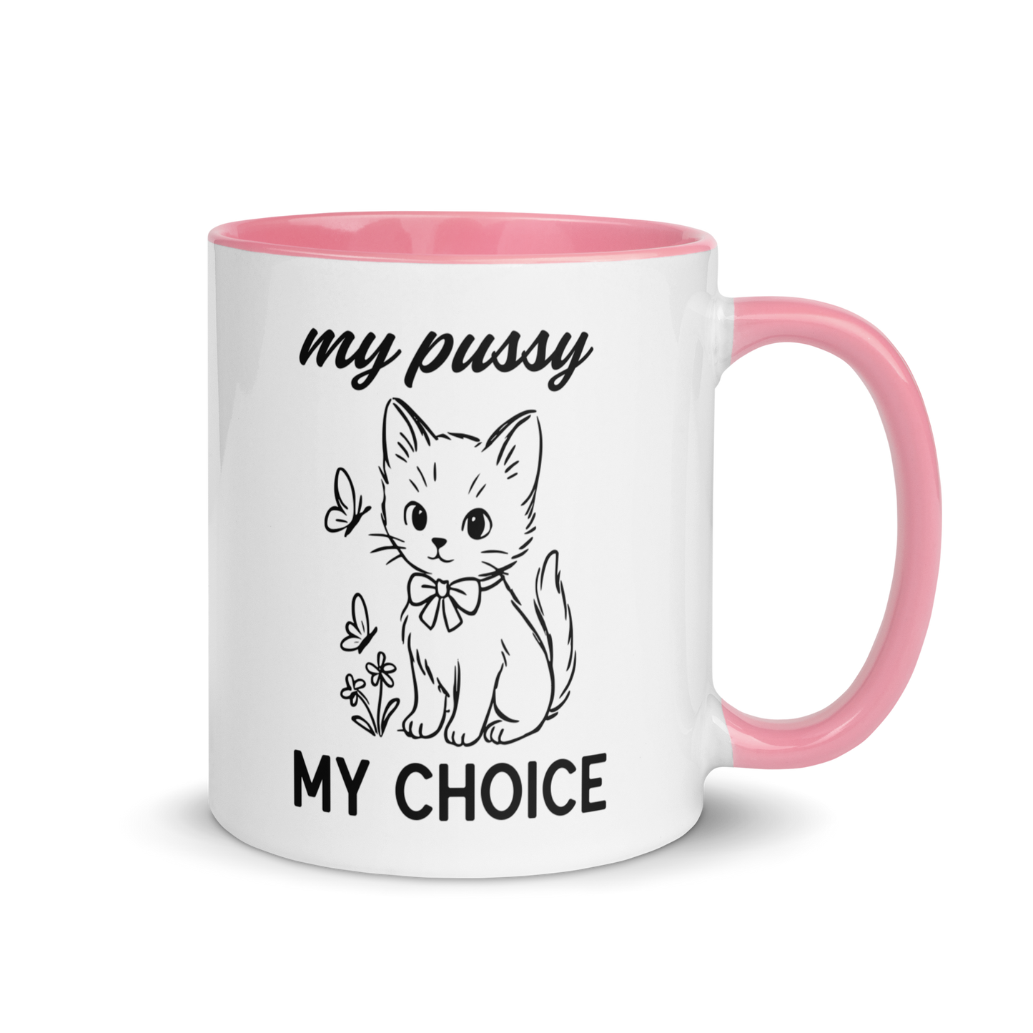 My Pussy My Choice Feminist Color Mug