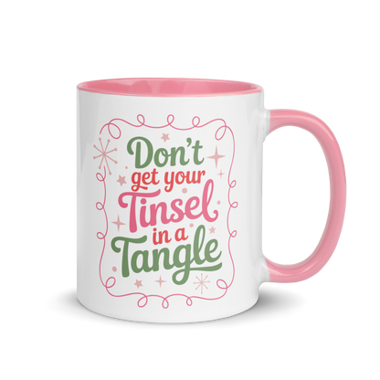 Don't Get Your Tinsel in a Tangle Funny Christmas Color Mug