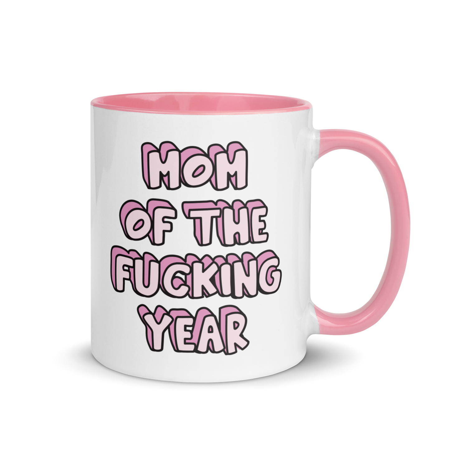 Mom of the Fucking Year Mother Color Mug