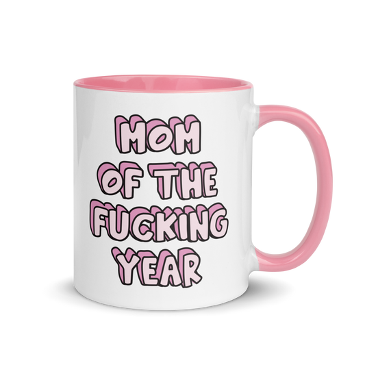 Mom of the Fucking Year Mother Color Mug