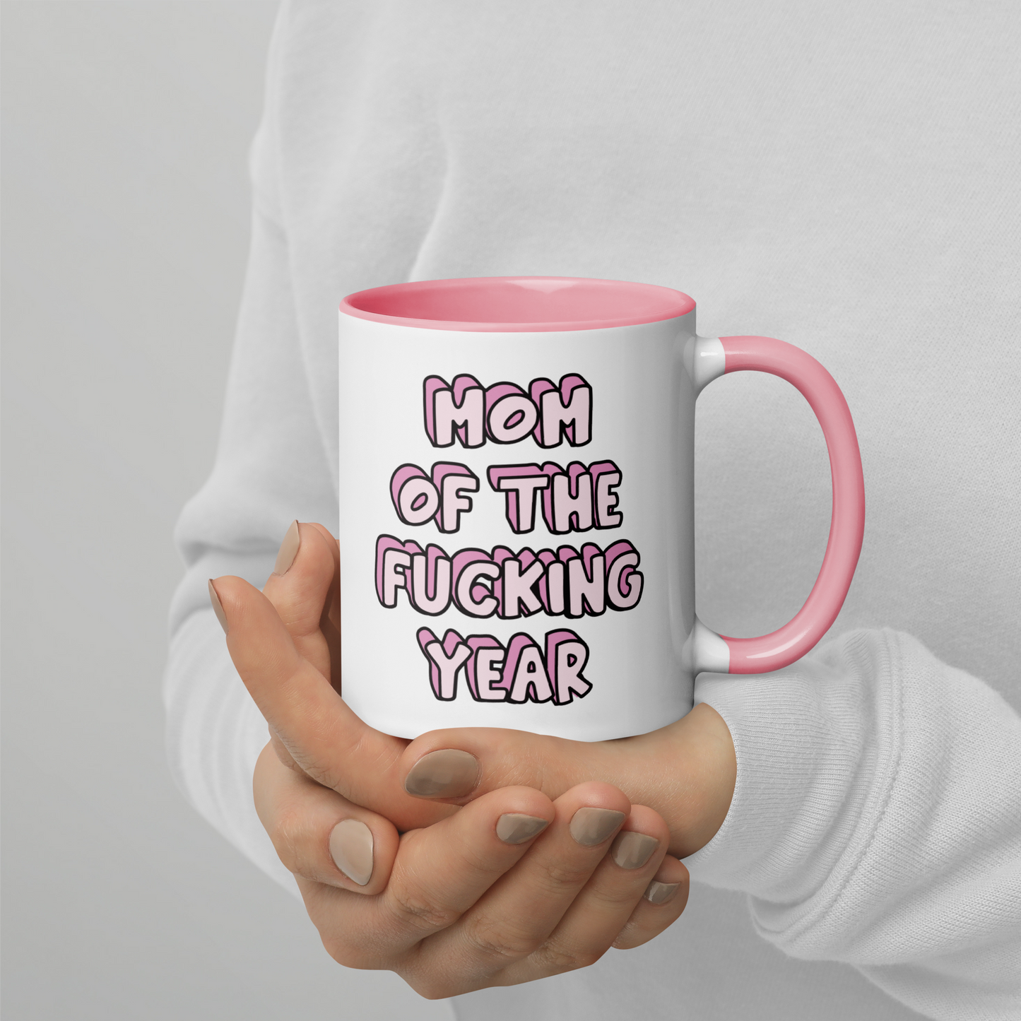 Mom of the Fucking Year Mother Color Mug