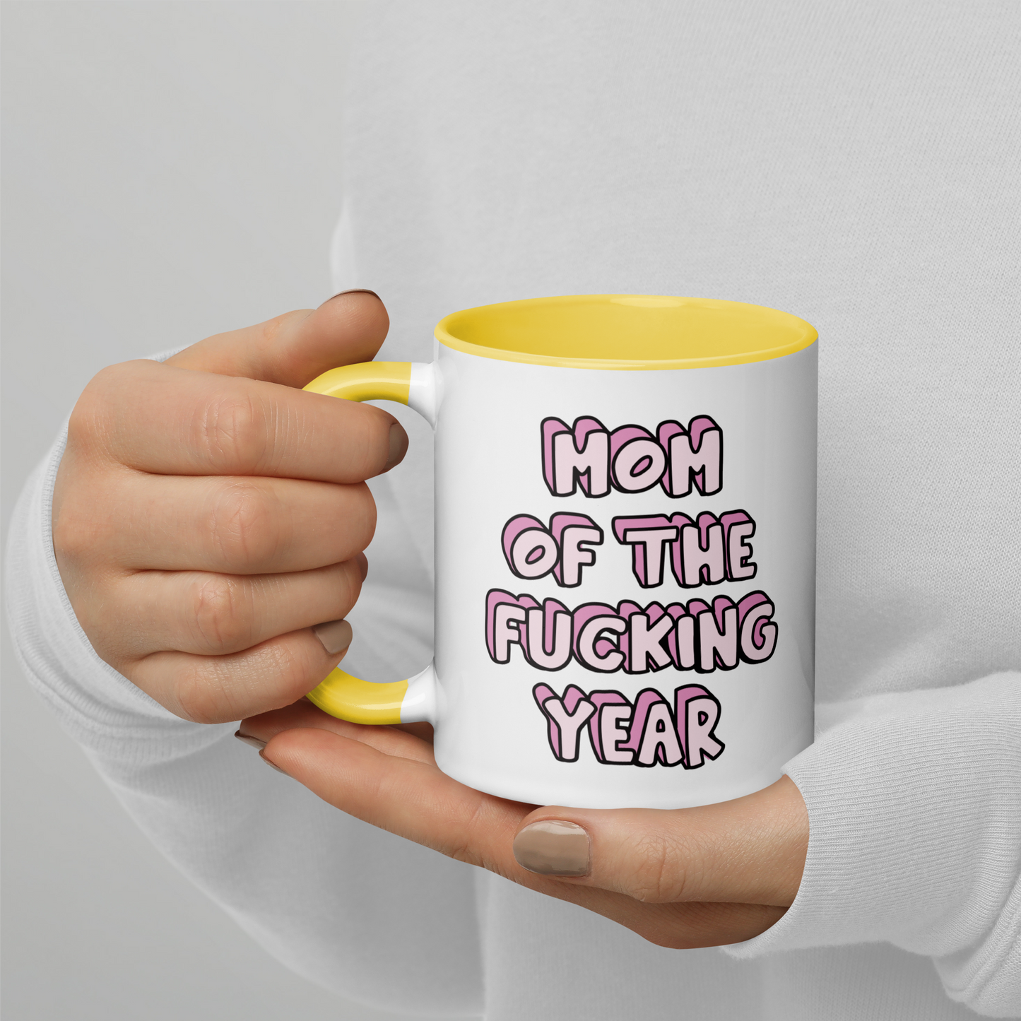Mom of the Fucking Year Mother Color Mug