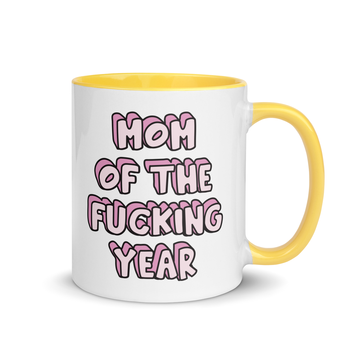 Mom of the Fucking Year Mother Color Mug