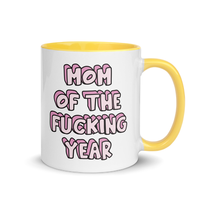 Mom of the Fucking Year Mother Color Mug