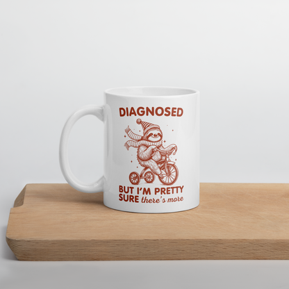 Diagnosed But There’s More Mug