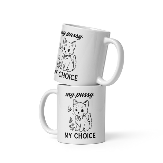 My Pussy My Choice Feminist Mug