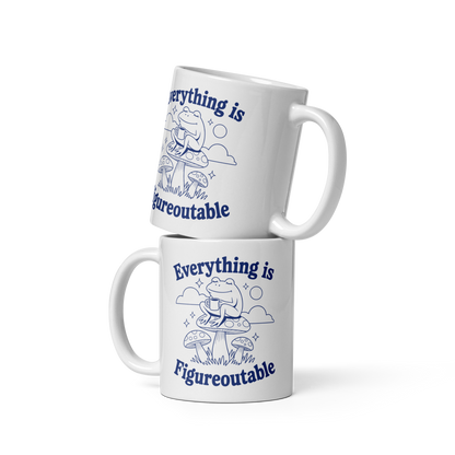 Everything is Figureoutable Mug