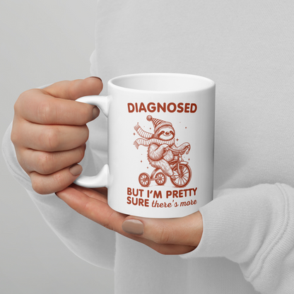 Diagnosed But There’s More Mug