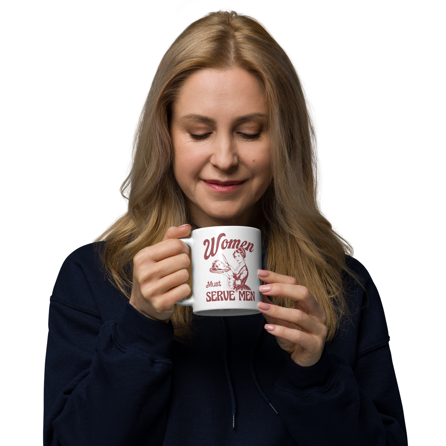 Women Must Serve Men Feminist Mug