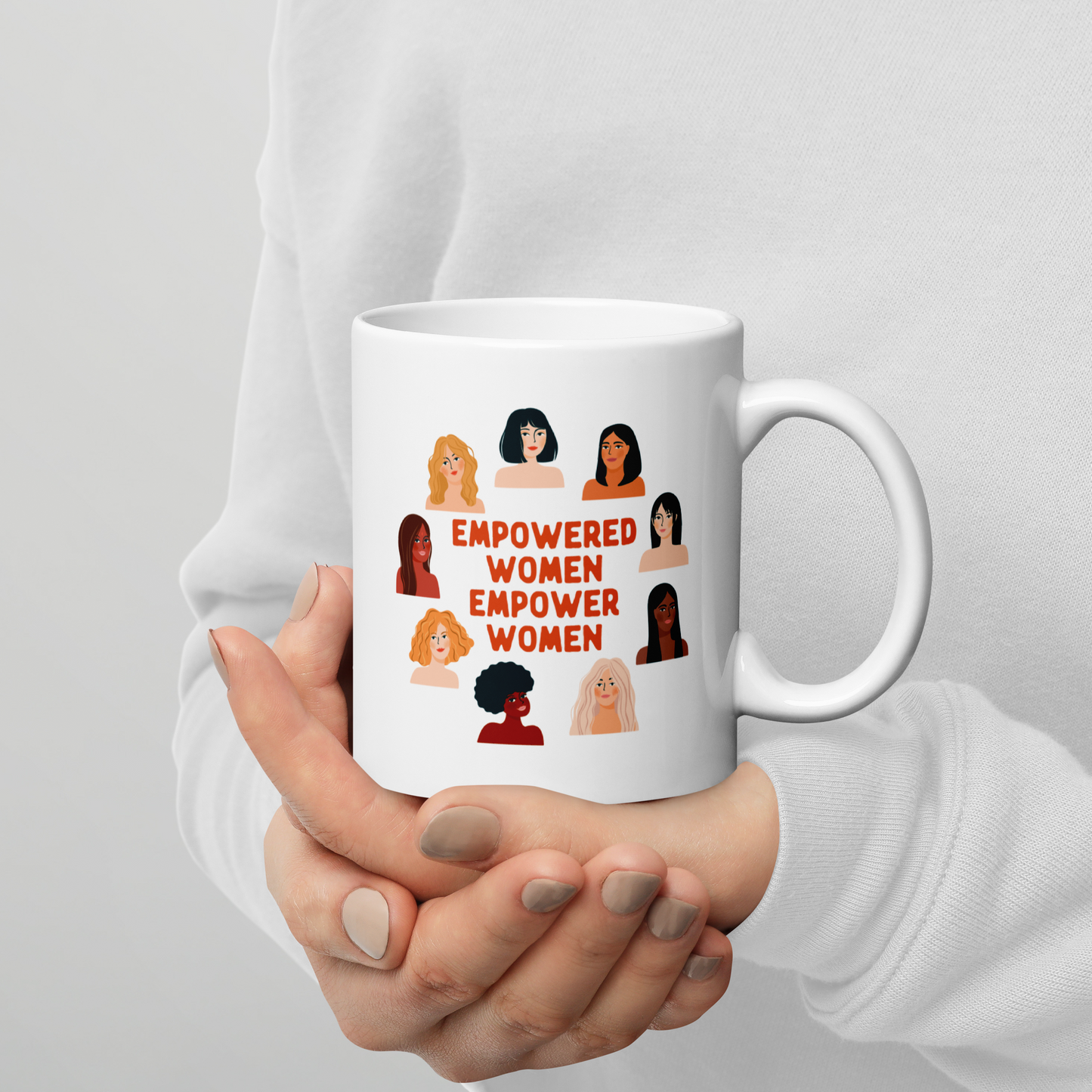 Empowered Women Empower Women Mug