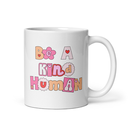 Be a Kind Human Mug