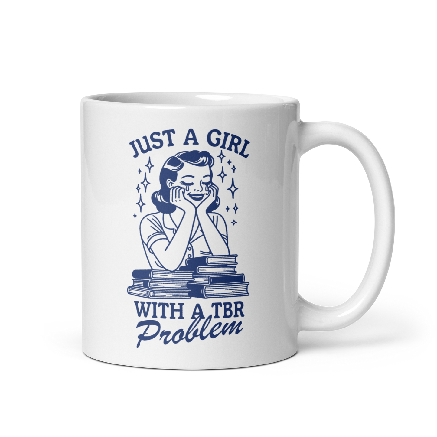 Just A Girl With a TBR Problem Bookish Mug