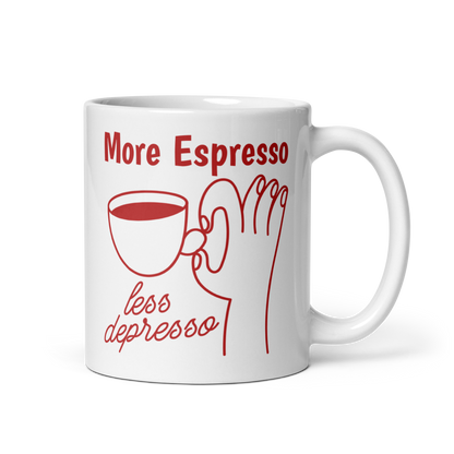 More Espresso Less Depresso Mug