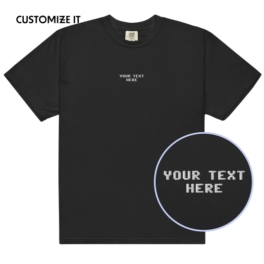 CUSTOM Your Text Pixel Embroidered Classic T-Shirt